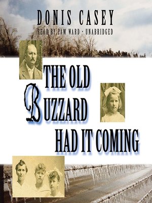 cover image of The Old Buzzard Had It Coming